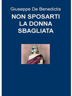 cover image of NON SPOSARTI LA DONNA SBAGLIATA